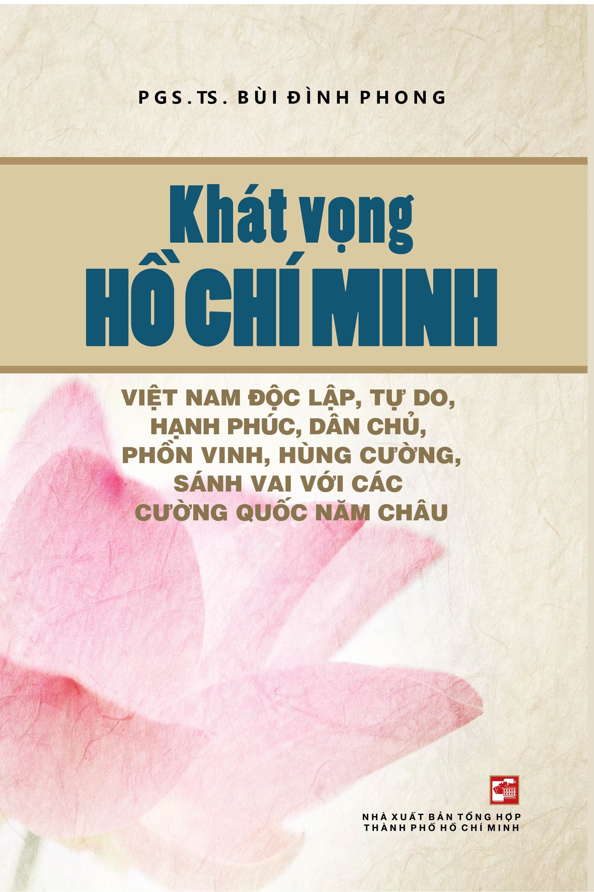 Xuất bản sách mới về Chủ tịch Hồ Chí Minh